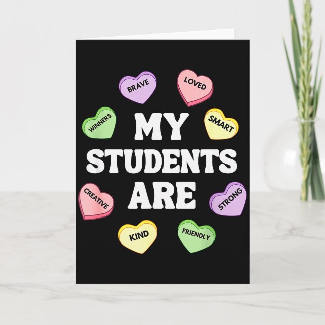 Mina Studenter Är Smarta Candy Heart Lärare Valent Kort (Framsida)