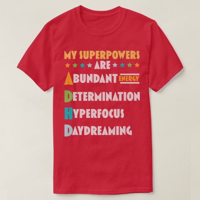 Mina supermakter är ADHD Nuerodiversity Tänka Diff T Shirt (Design framsida)