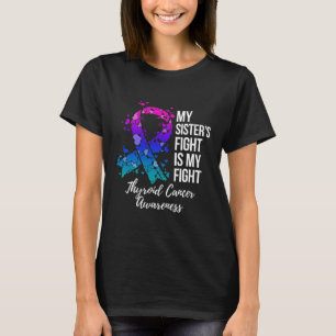 Mina systrar kämpar mot min fiktiva sköldkörtel t shirt
