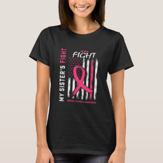 Mina systrar kämpar mot min Rosa bröstcancer T Shirt