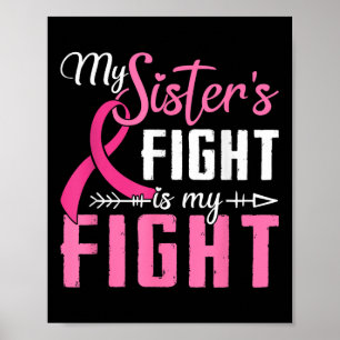 Mina systrar kämpar om min kamp mot bröstcancer poster