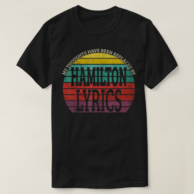 Mina tankar har ersatts av Hamilton Lyrics T Shirt (Design framsida)
