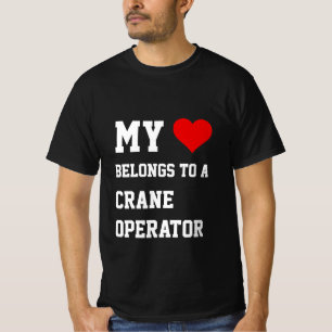 Mina Tillhör till en Crane Operator T-Shirt