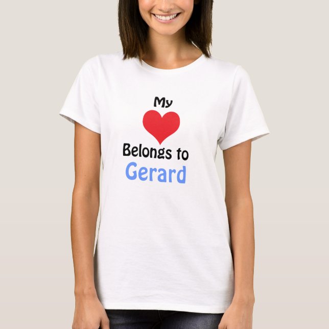 Mina Tillhör till Gerard T-Shirt (Framsida)