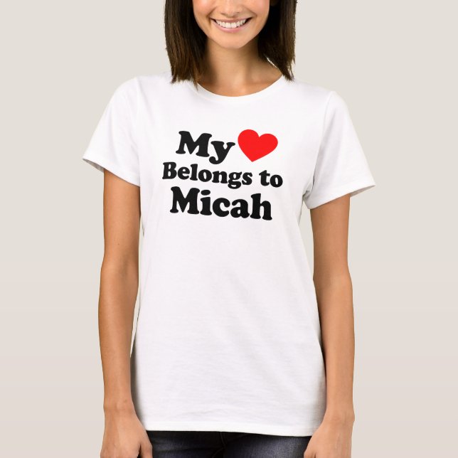 Mina Tillhör till Micah T Shirt (Framsida)