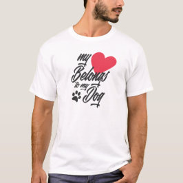 Mina Tillhör till min Hund Valentine | T-Shirt