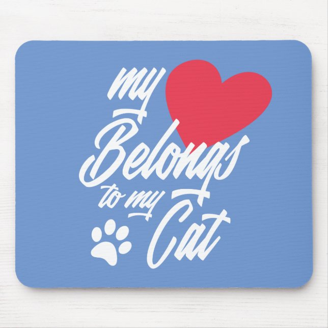 Mina Tillhör till min Kat Valentine | Mousepad Musmatta (Framsidan)