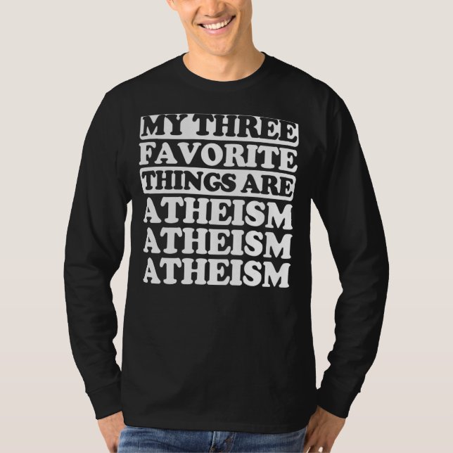 Mina tre favoriter Sak omfattar teism T Shirt (Framsida)