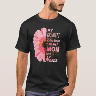 Mina Underbarare välsignelser kallar mig Mamma och T Shirt
