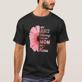 Mina Underbarare välsignelser kallar mig Mamma och T Shirt