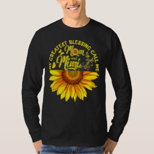 Mina Underbarare välsignelser kallar mig Mamma och T Shirt