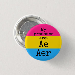 Mina uttal är: Ae Aer - Pansexual flagga Knapp