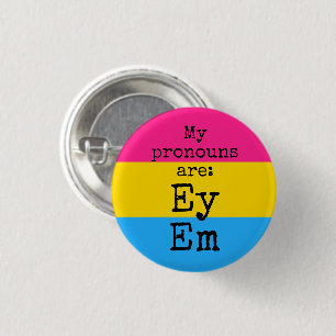 Mina uttalanden är: Ey Em - pansexuell flagga Knapp