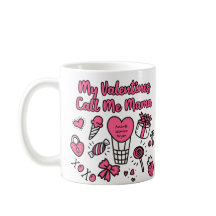 Mina Valentineser kallar mig Mamma