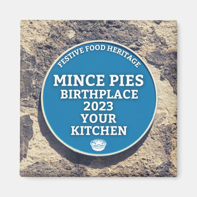 Mince Paj Birthplace - Blue Plaque Magnet (Framsidan)