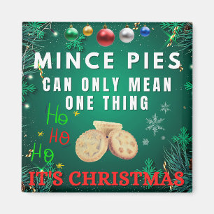 Mince Paj kan bara Elak 1 Sak IT:S CHRISTMAS Magnet