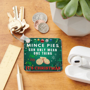 Mince Paj kan bara Elak 1 Sak ITS CHRISTMAS Nyckelring
