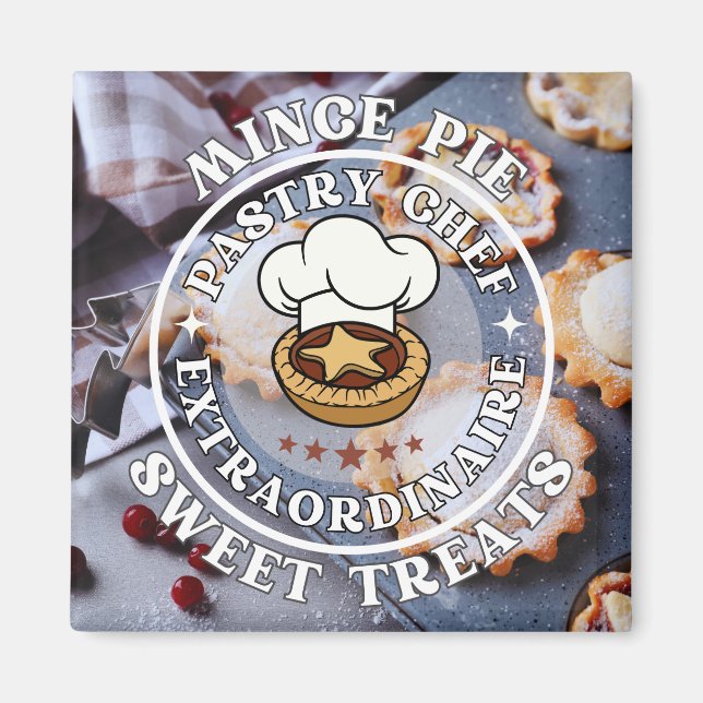 Mince Paj Pastry Chef Extraordinaire Sweet Treats Magnet (Framsidan)