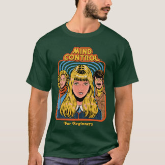Mind Control för nybörjare tjej T Shirt