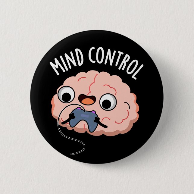 Mind Control Funny Brain Pun Mörk BG Knapp (Framsida)