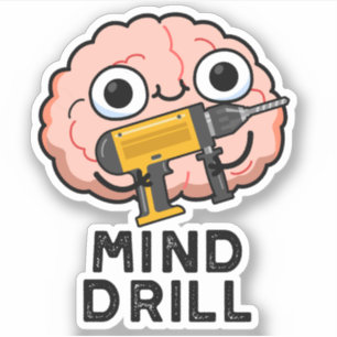 Mind Drill Funny Brain Verktyg Pun Klistermärken