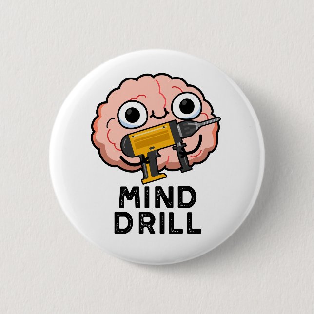 Mind Drill Funny Brain Verktyg Pun Knapp (Framsida)
