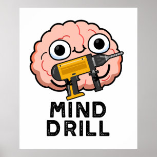 Mind Drill Funny Brain Verktyg Pun Poster