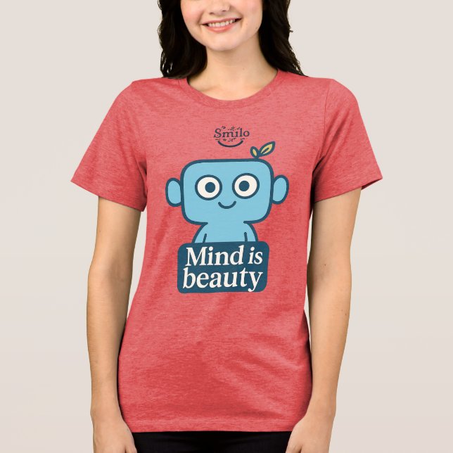 "Mind is Beauty" - Idéiska kvinnoteater T Shirt (Framsida)