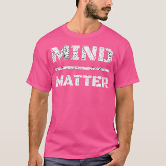 Mind Over Matter Army Bootcamp For Basic Training T Shirt