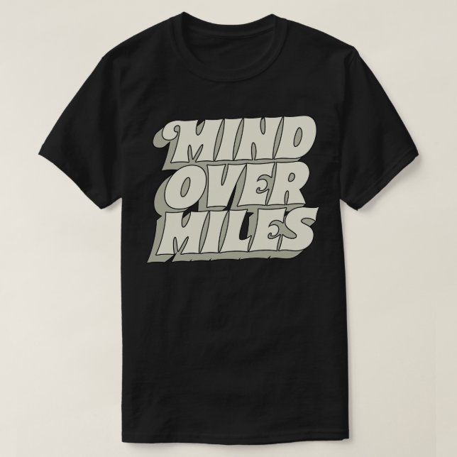 Mind över Miles 1 T Shirt (Design framsida)