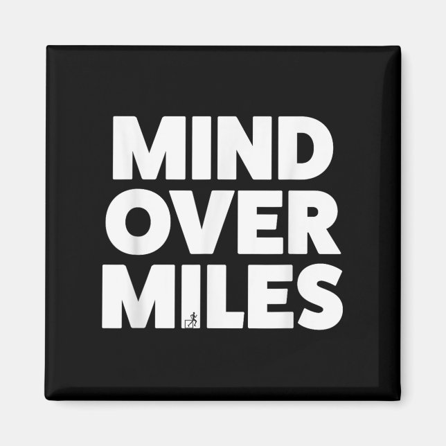 Mind over Miles - Motivational, underbart Running Magnet (Framsidan)