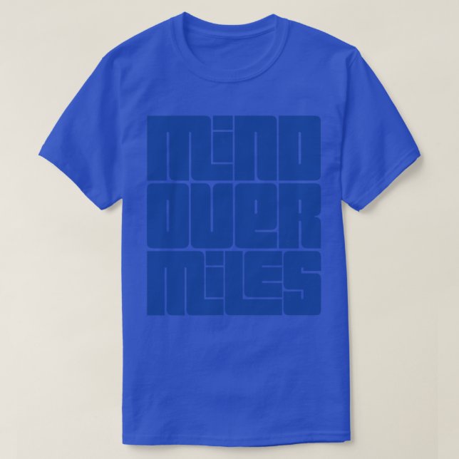 Mind over Miles som kör design 1 T Shirt (Design framsida)