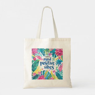 "Mind Positive Vibes" "Bra Sak kommer" Tygkasse