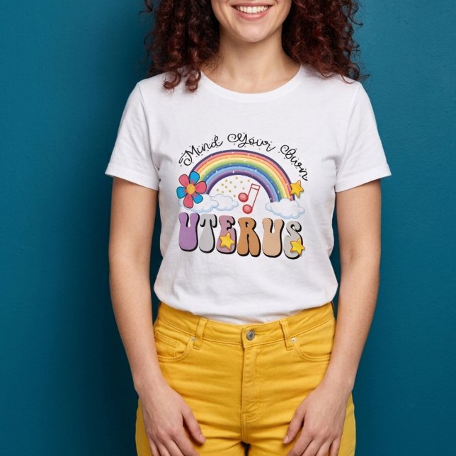 Mind Your Own Uterus Feminist T Shirt (Skapare uppladdad)