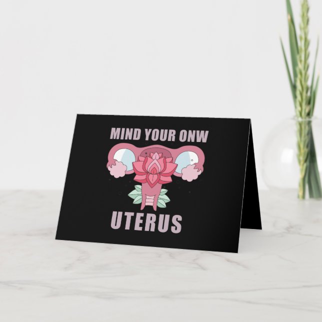 Mind Your Own Uterus Pro Choice Feminist Rights Kort (Framsida)