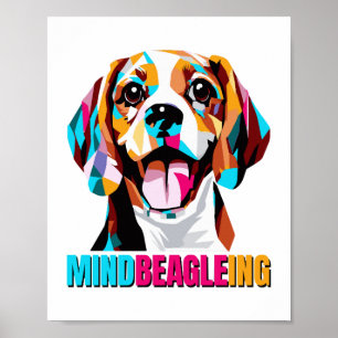 Mindbeagleing Beagle Hund Poster
