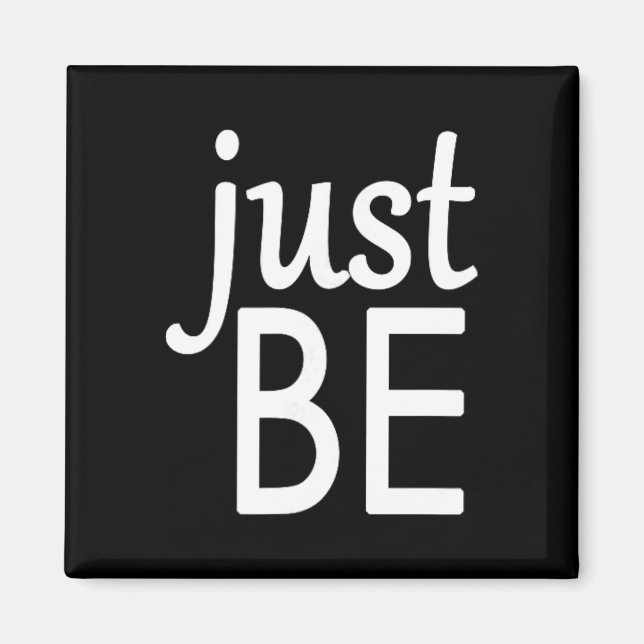 Mindful And Yoga S - Just Be  Magnet (Framsidan)