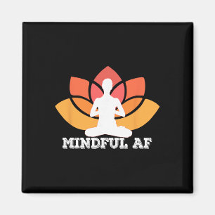 Mindfull AF Roligt Som Meme Yoga Meditation Meme Magnet