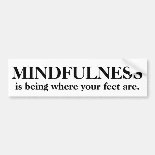 Mindfulness är var din fot är bildekal (Framsidan)