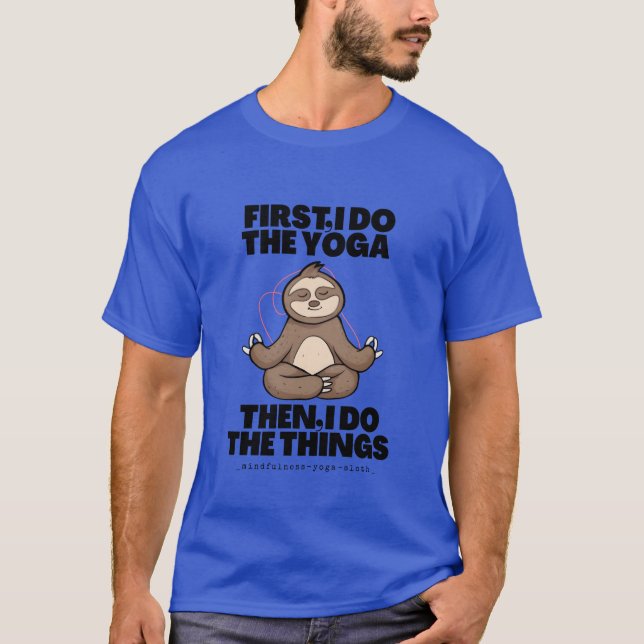 Mindfulness Yoga Seng Lazy Söt Djur vän T Shirt (Framsida)