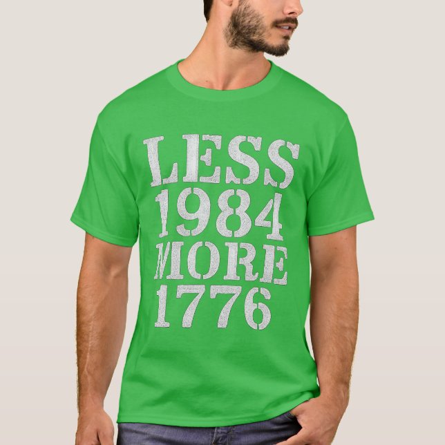 MINDRE 1 984 MER 1 776 T SHIRT (Framsida)