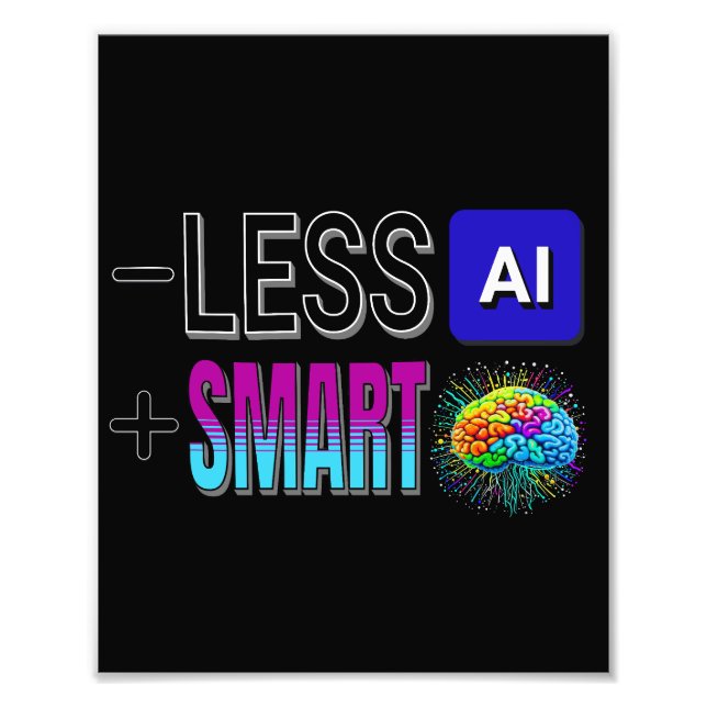 MINDRE AI MER SMART BRAINS! FOTOTRYCK (Framsidan)