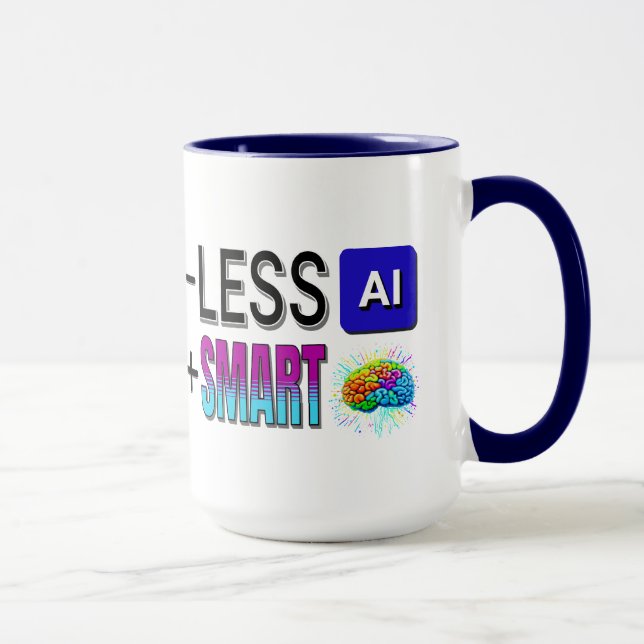 MINDRE AI MER SMART HJÄRNA! MUGG (Höger)