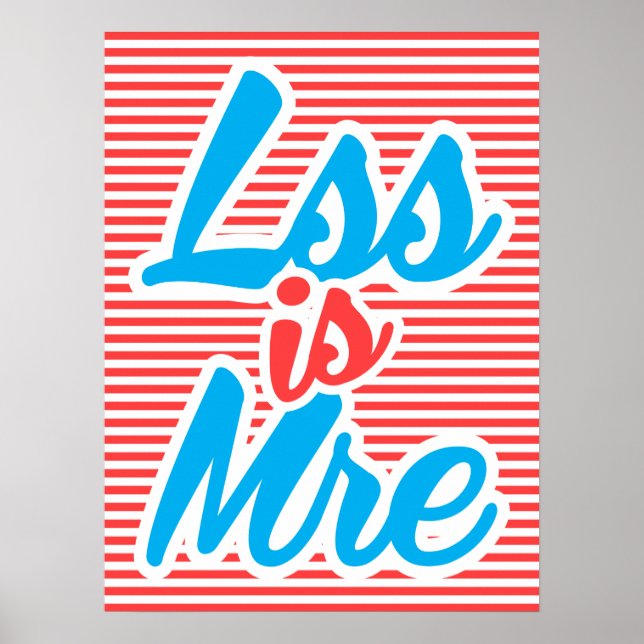 Mindre är Mer, Lss är mer, typografi poster. Poster (Framsidan)