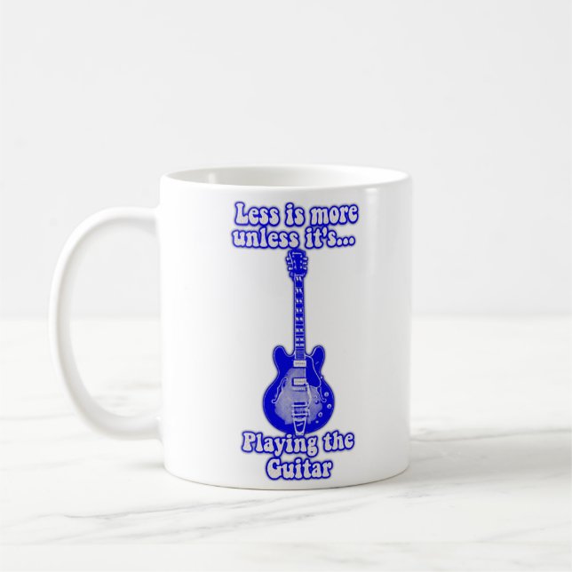 Mindre är mer om det inte spelar gitarren kaffemugg (Vänster)