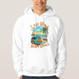 Mindre arbete, mer strand för sommarsemester hoodie