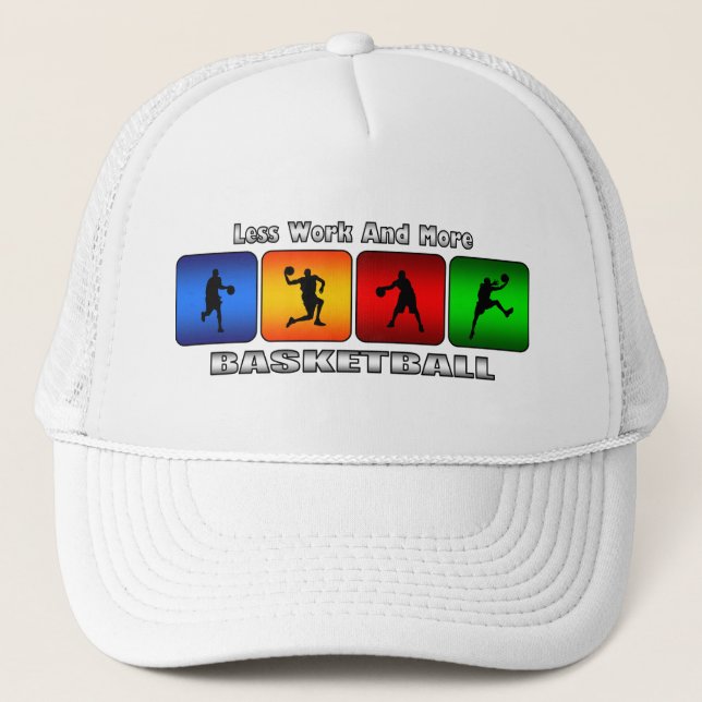 Mindre arbete och mer basket truckerkeps (Framsida)