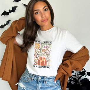 Mindre Attityd Mer tacksamhet, inspirationsoffert T Shirt