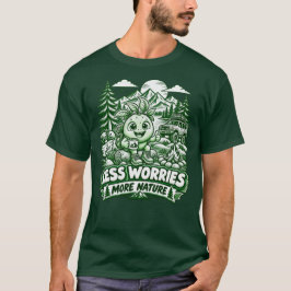 Mindre bekymmer mer natur Utomhusäventyr T-shirt