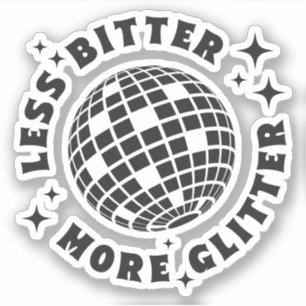 Mindre bitter fler Glitter-roliga flickor citerar  Klistermärken